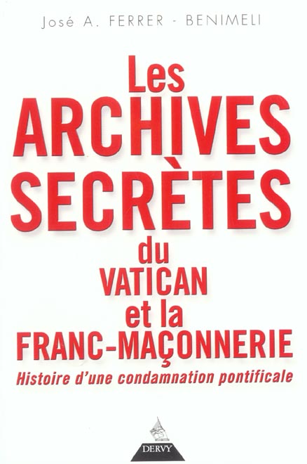 Les archives secretes du vatican et la franc-maconnerie