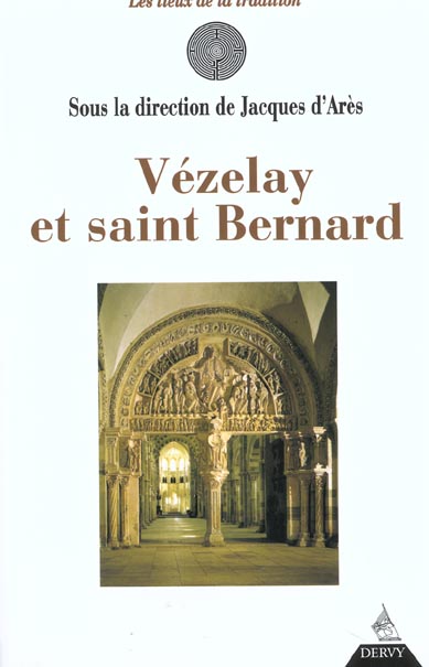 Vezelay et saint bernard