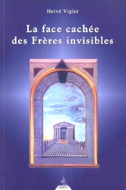 La face cachee des freres invisibles
