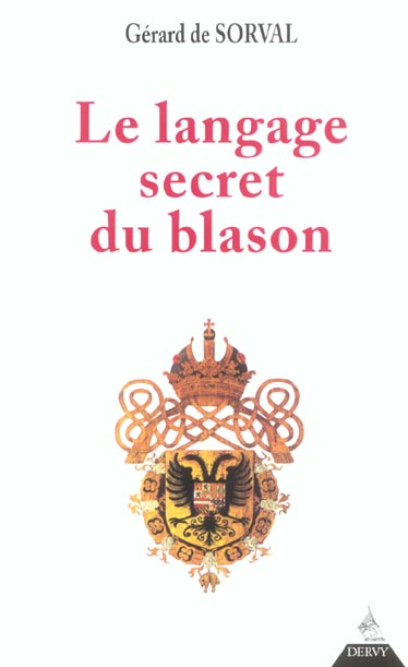 Le langage secret du blason