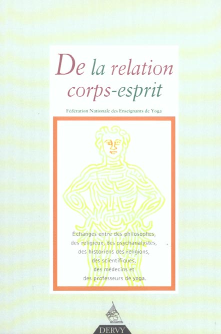 DE LA RELATION CORPS-ESPRIT