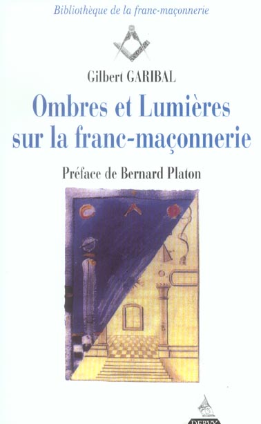 Ombres et lumieres sur la franc-maconnerie