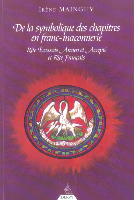 De la symbolique des chapitres en franc-maconneri e
