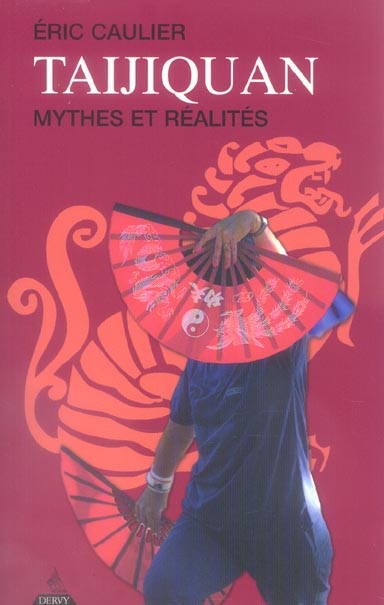 Taijiquan - mythes et realites