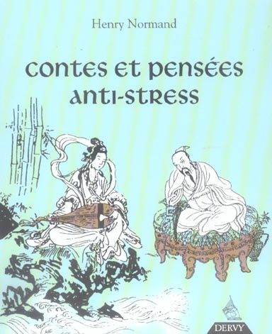 Contes et pensees anti-stress