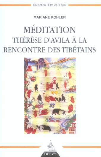 Meditation therese d'avila a la rencontre des tibetains