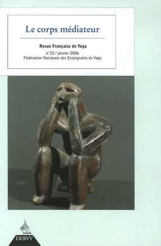Revue française de yoga ; le corps mediateur