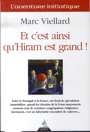 Et c'est ainsi qu'hiram est grand