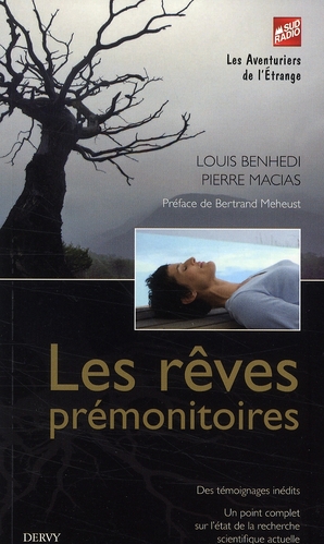 Les rêves prémonitoires (préface Bertrand Meheust)