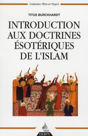 Introduction aux doctrines ésoteriques de l'Islam