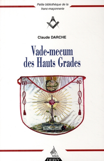 Vade macum des hauts grades