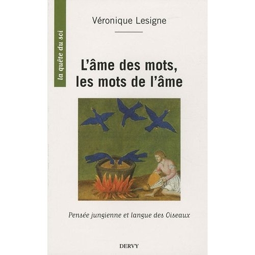 L'âme des mots ; les mots de l'âme
