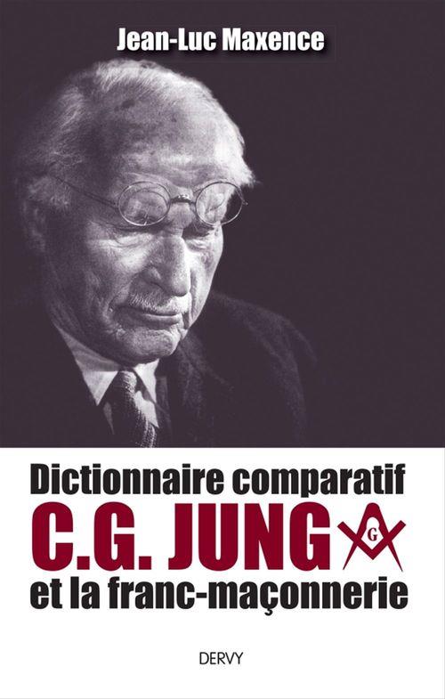 Dictionnaire comparatif C. G. Jung et la franc-maçonnerie