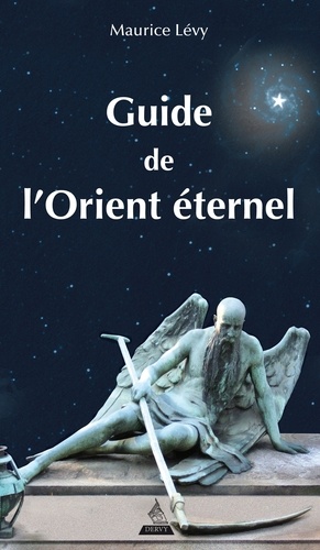 Guide de l'orient eternel