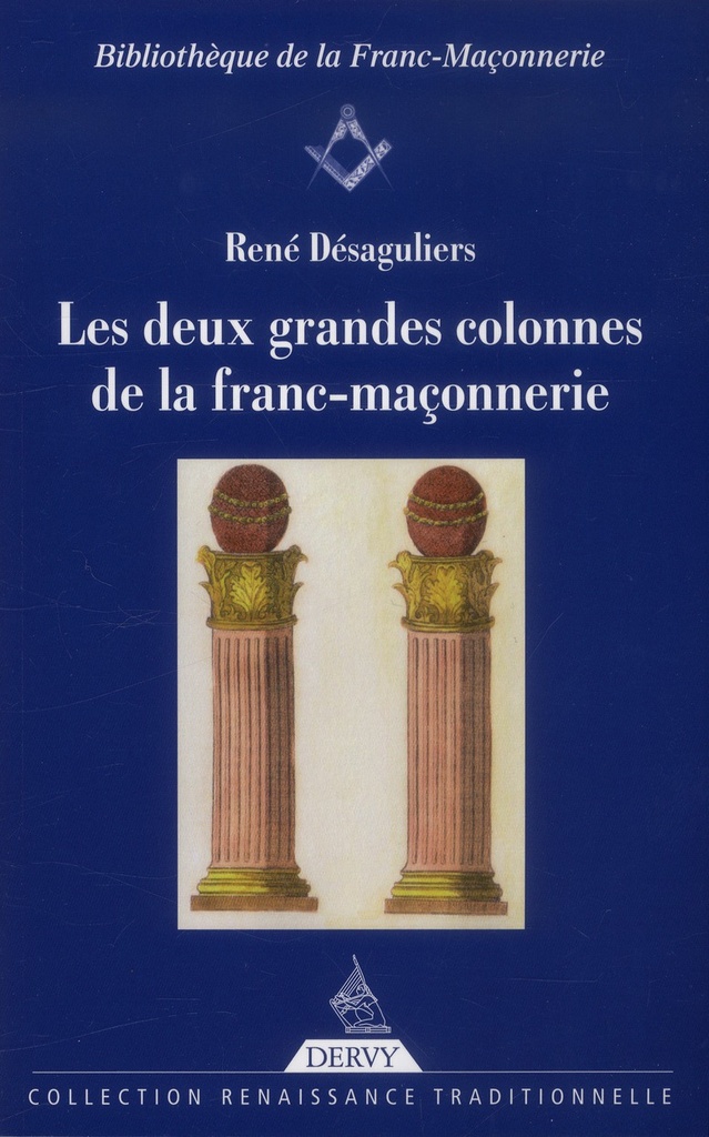 Les deux grandes colonnes de la franc-maçonnerie