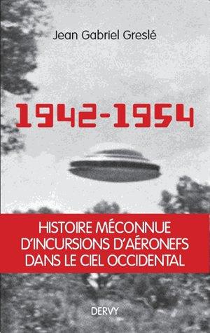 1942-1954 ; genèse d'un secret d'état