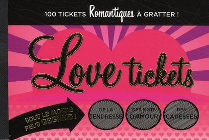 Love tickets
