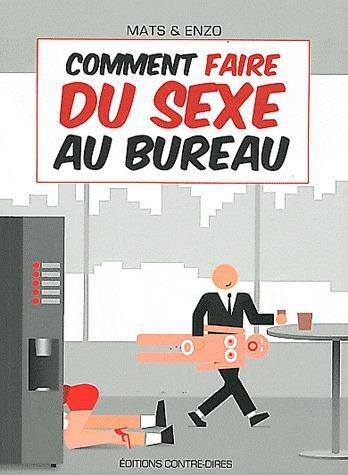 Comment faire du sexe au bureau ?