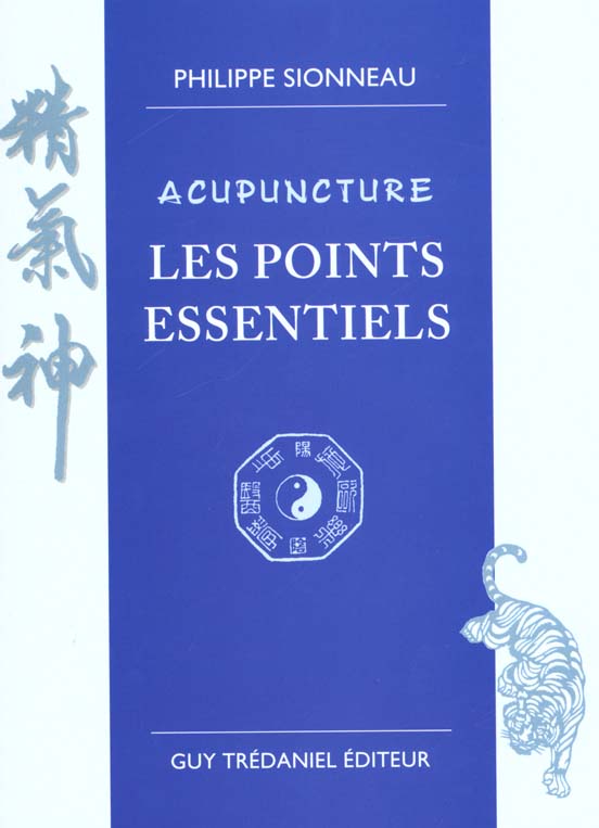 Acupuncture, Les points essentiels