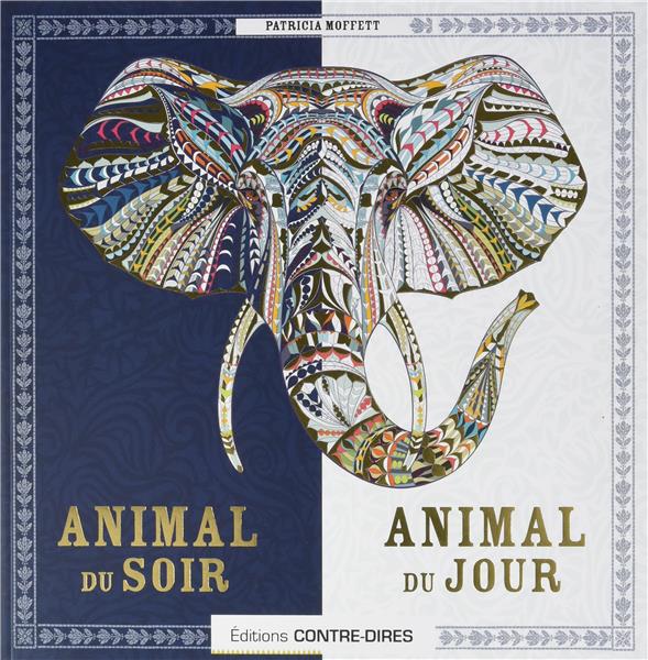 Animal du soir ; animal du jour