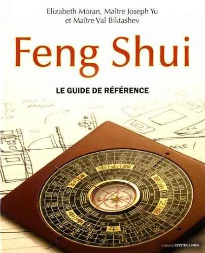 Feng shui ; le guide de référence