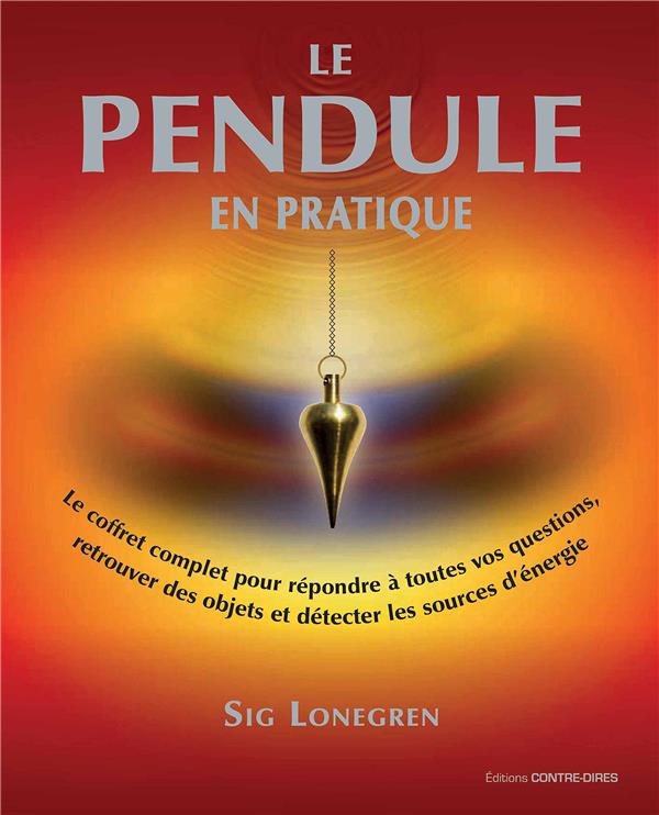 Le pendule en pratique ; le coffret complet pour répondre à toutes vos questions, retrouver des objets et détecter les sources d'énergie (coffret avec un pendule en laiton)