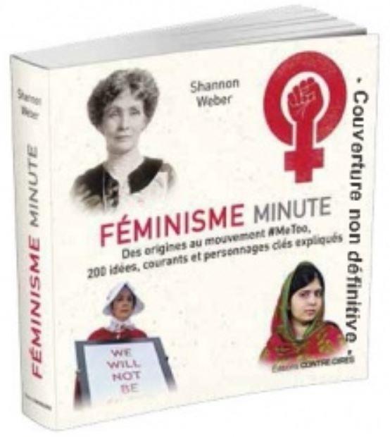 Féminisme minute ; des origines au mouvement