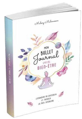 Mon bullet journal spécial bien-être (spirale)