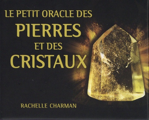 Le petit oracle des pierres et des cristaux
