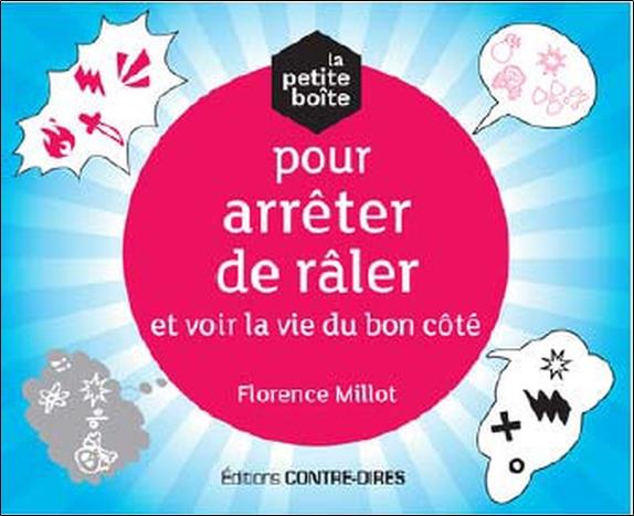 La petite boite pour arrêter de râler et voir la vie du bon côté (coffret)