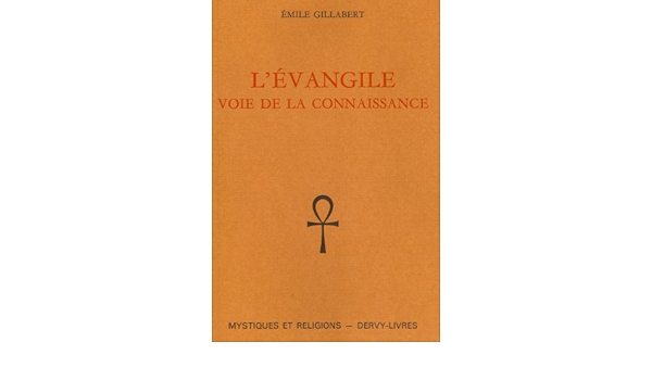 L'evangile - voie de la connaissance