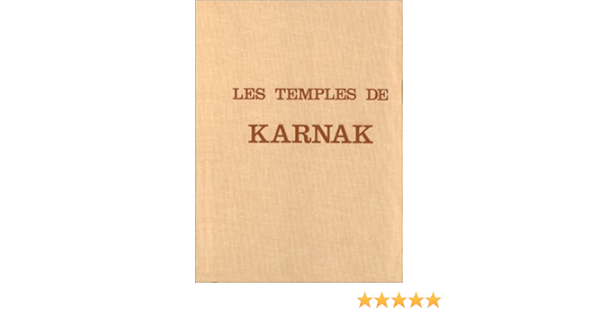 Les temples de karnak - 2 volumes