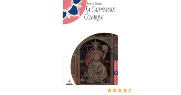 La cathedrale cosmique
