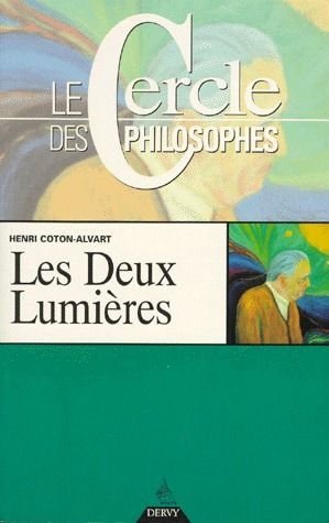 Les deux lumières ; le cercle des philosophes