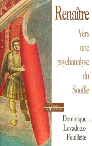 Renaître vers une psychanalyse du souffle