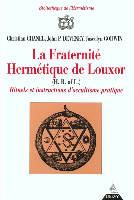 La fraternite hermetique de louxor - rituels et intructions d'occultisme politique