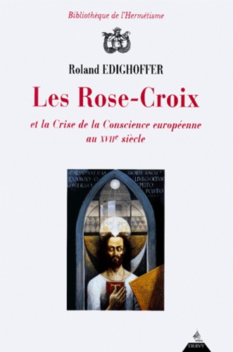 [9782850768347] Les rose-croix et la crise de conscience europeenne au xviieme siecle