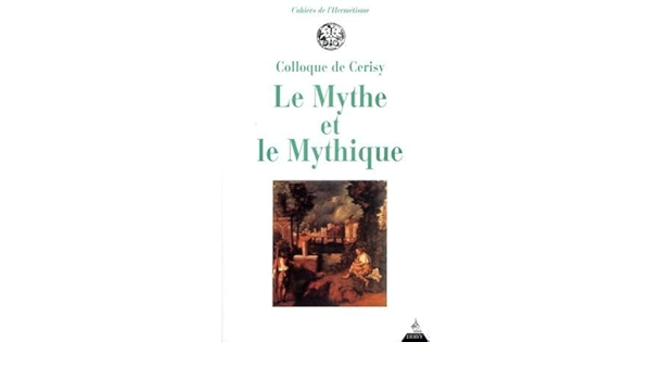 Le mythe et mythique