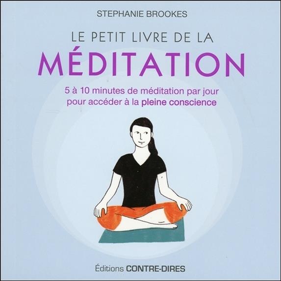 Le Petit Livre de la Méditation
