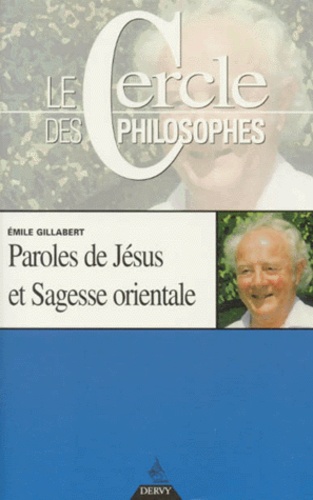 Paroles de jesus et sagesse orientale