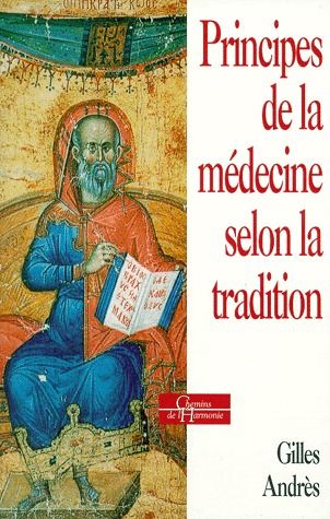 Principes de la medecine selon la tradition