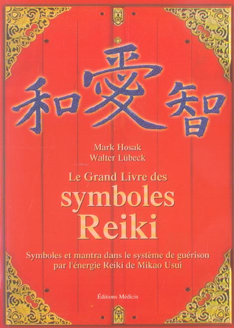 Le grand livre des symboles reiki