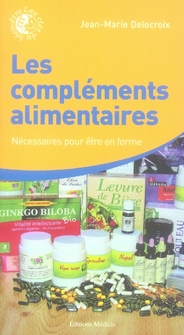 [9782853273107] Les compléments alimentaires