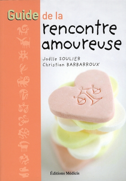 Guide de la rencontre amoureuse