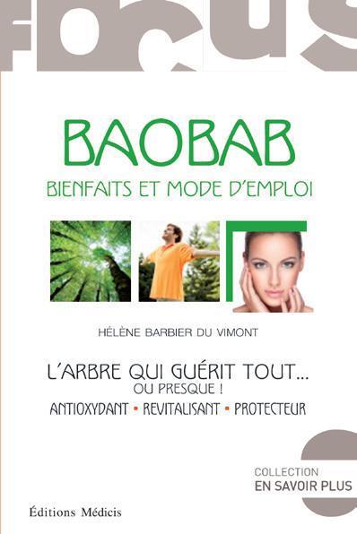 [9782853274487] Le baobab ; l'arbre qui guérit tout...