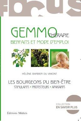 La gemmothérapie ; les bourgeons du bien-être