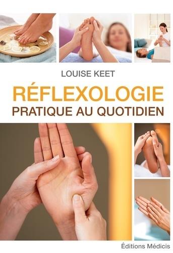 Réflexologie ; pratique au quotidien