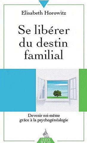 Se libérer du destin familial