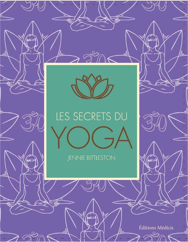Les secrets du yoga