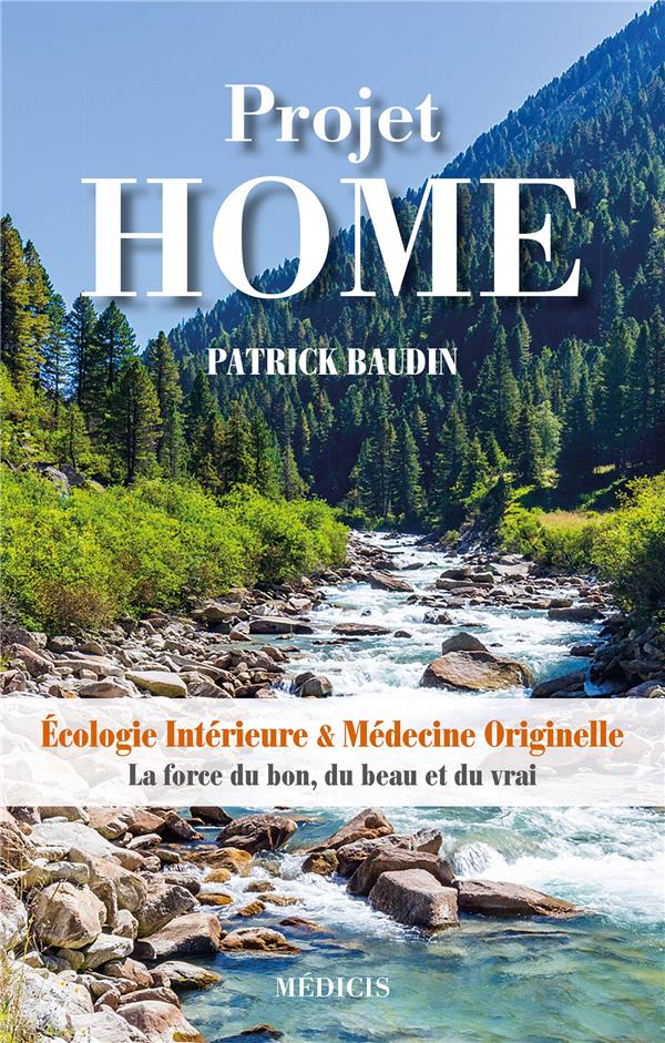 Projet home ; écologie intérieure & médecine originelle